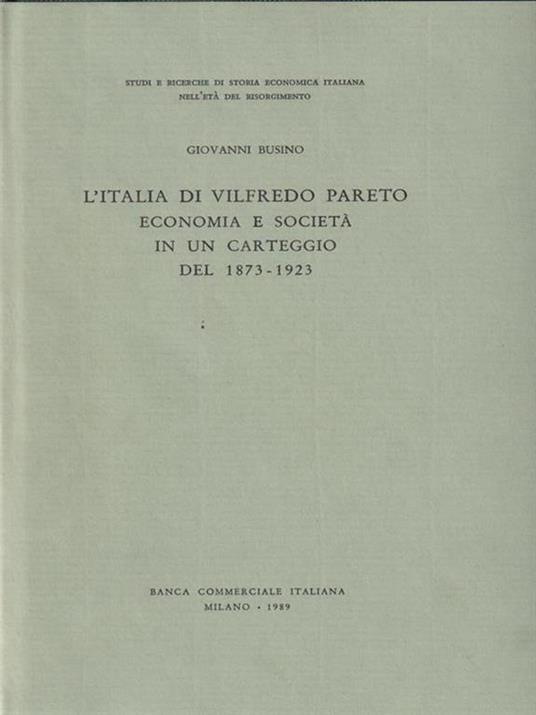 L' Italia di Vilfredo Pareto. Economia e società in un carteggio del 1873-1923 - copertina