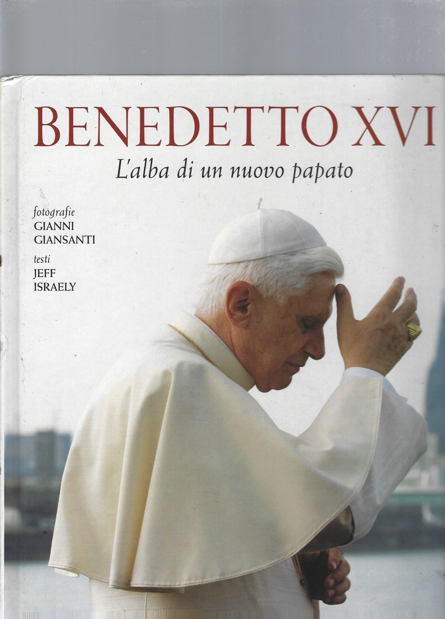 Benedetto XVI. L\'alba di un nuovo papato - copertina