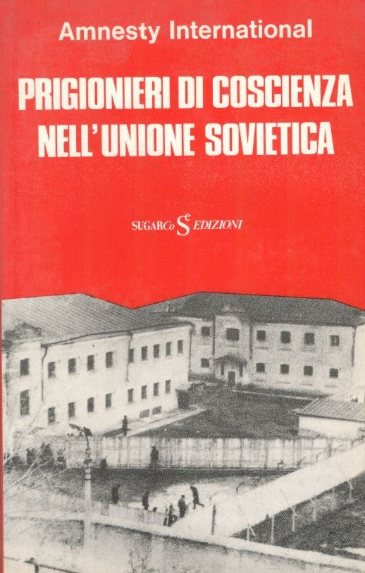 Prigionieri di coscienza nell' Unione Sovietica - copertina