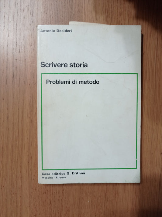 Scrivere storia. Problemi di metodo - copertina