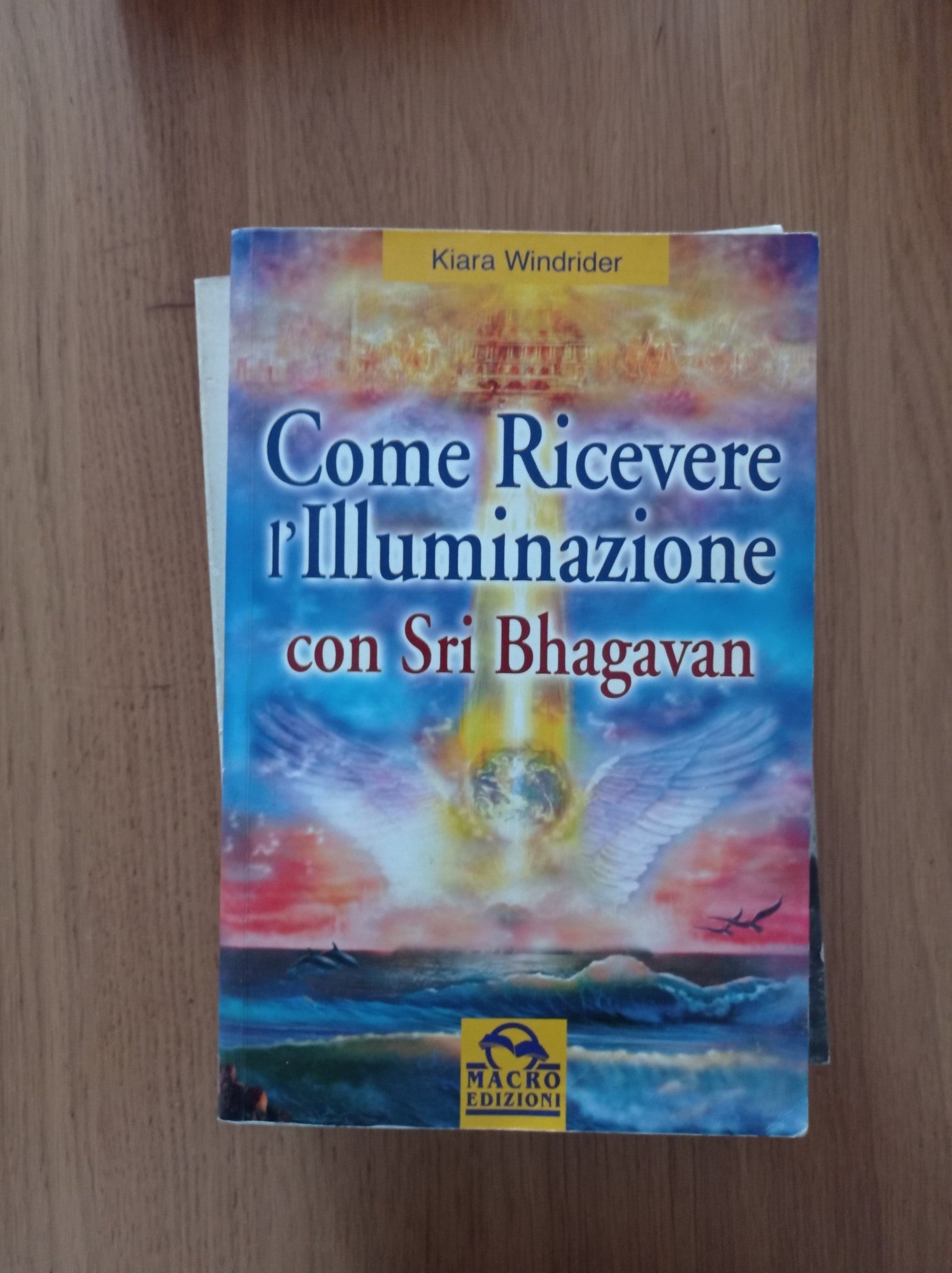 Come ricevere l\'illuminazione con Sri Bhagavan - copertina