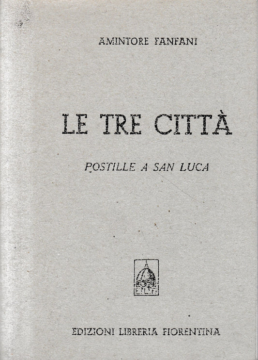 Le tre città. Postille a San Luca - copertina