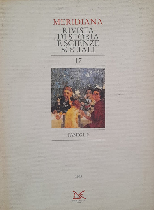 Meridiana rivista di storia e scienze sociali: Famiglie - copertina