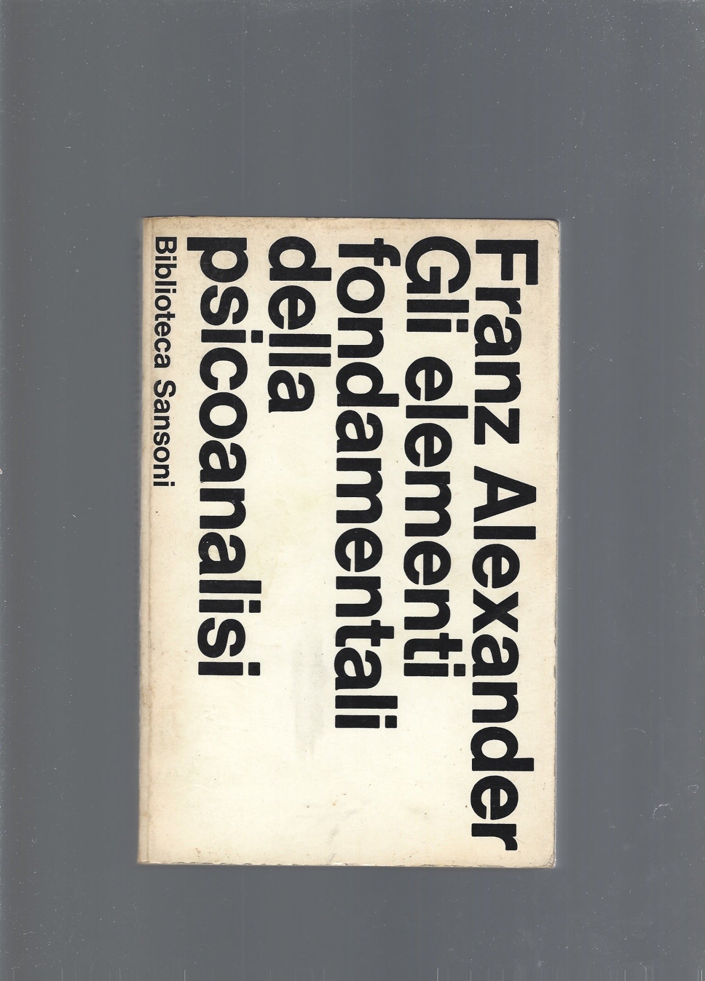 Gli elementi fondamentali della psicoanalisi - copertina