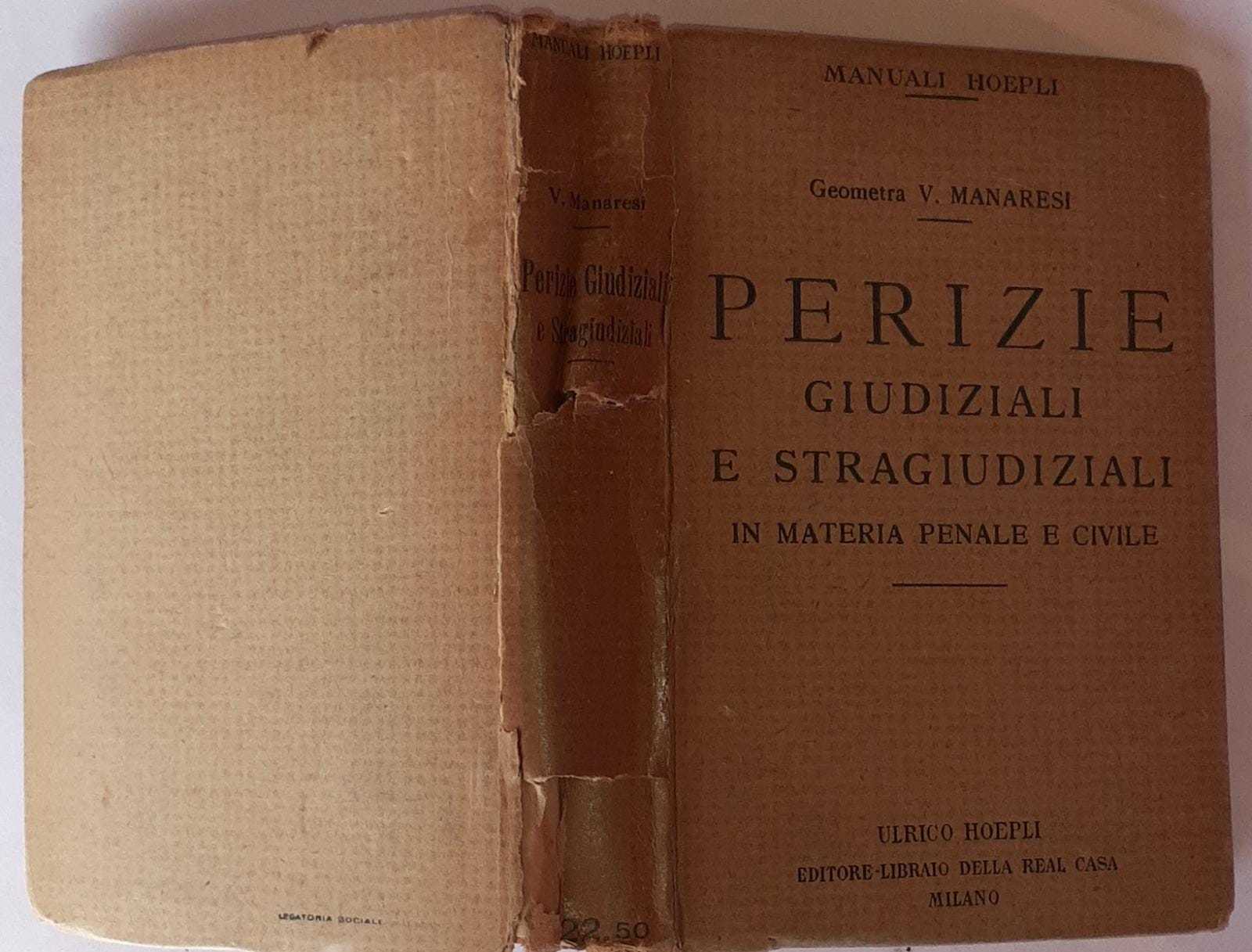 Perizie giudiziali e stragiudiziali in materia penale e civile per uso degli ingegneri e geometri avvocati e giudici - copertina