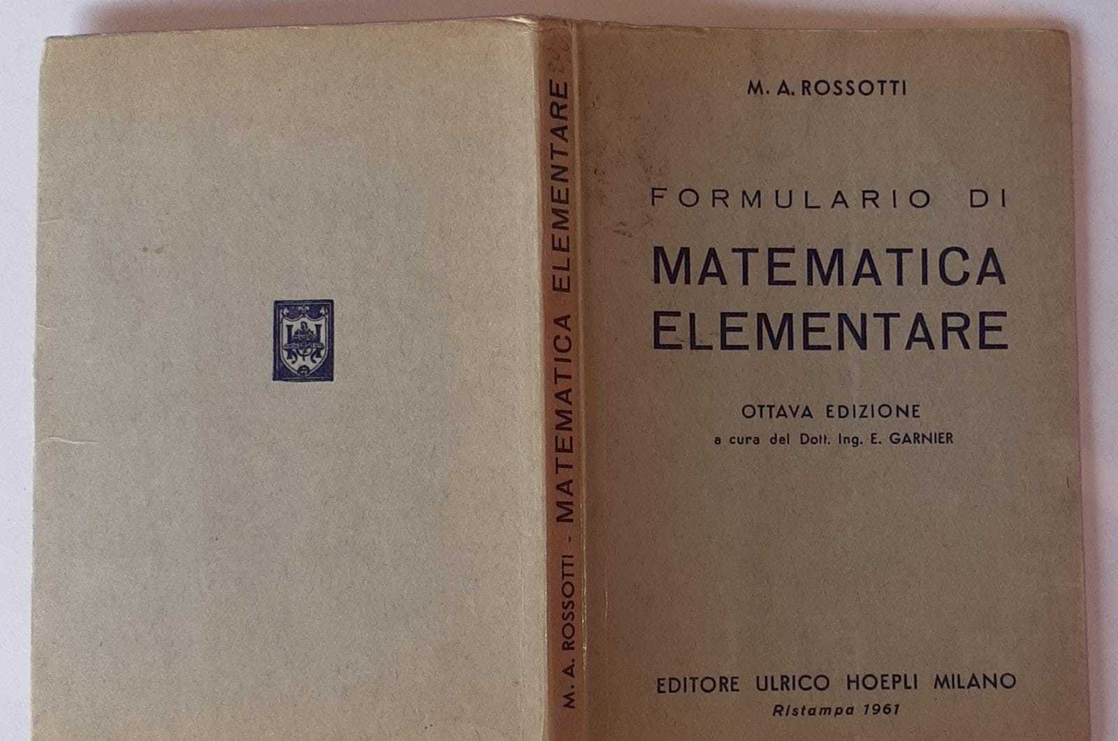 Formulario di matematica elementare (Aritmetica, algebra, geometria, trigonometria) a cura di E. Garnier - copertina