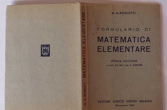 Formulario di matematica elementare (Aritmetica, algebra, geometria, trigonometria) a cura di E. Garnier - copertina