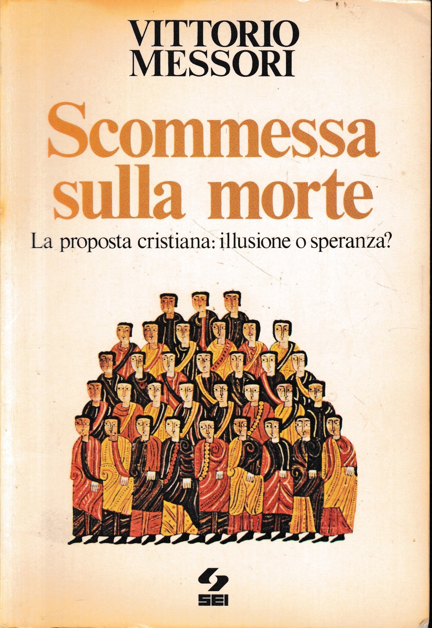 Scommessa sulla morte. La proposta cristiana: illusione o speranza? - copertina