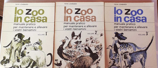 Lo zoo in casa manuale pratico per mantenere e allevare i vostri beniamini. Volume I II III - copertina