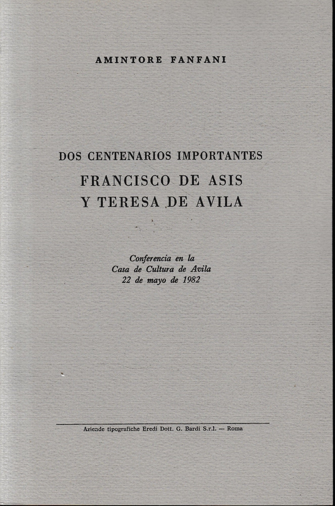Dos centenarios importantes Francisco De Asis y Teresa De Avila - copertina