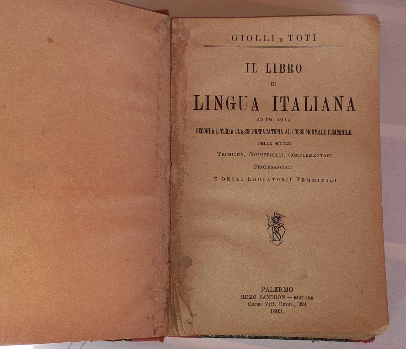 Il libro di lingua italiana ad uso della seconda e terza classe preparatoria al corso normale femminile delle scuole - copertina