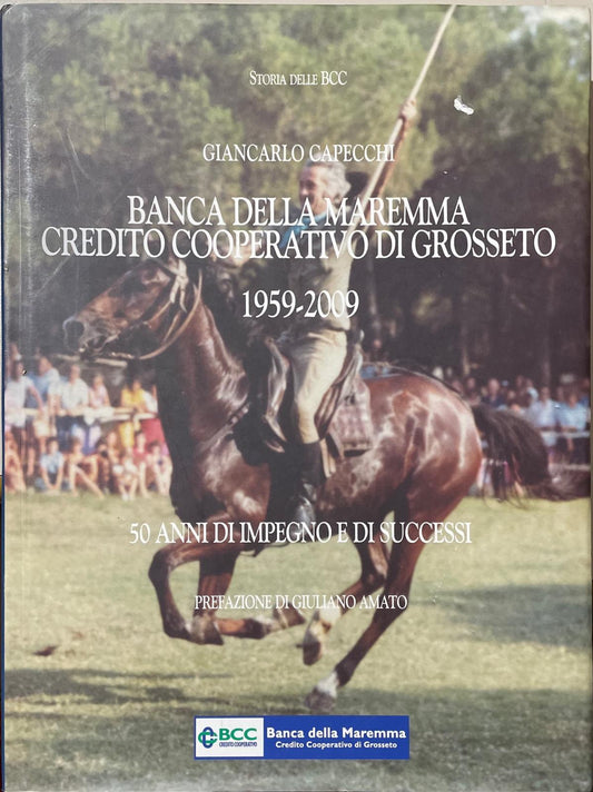Banca della maremma credito cooperativa di Grosseto, 50 anni di impegno e di successi - copertina
