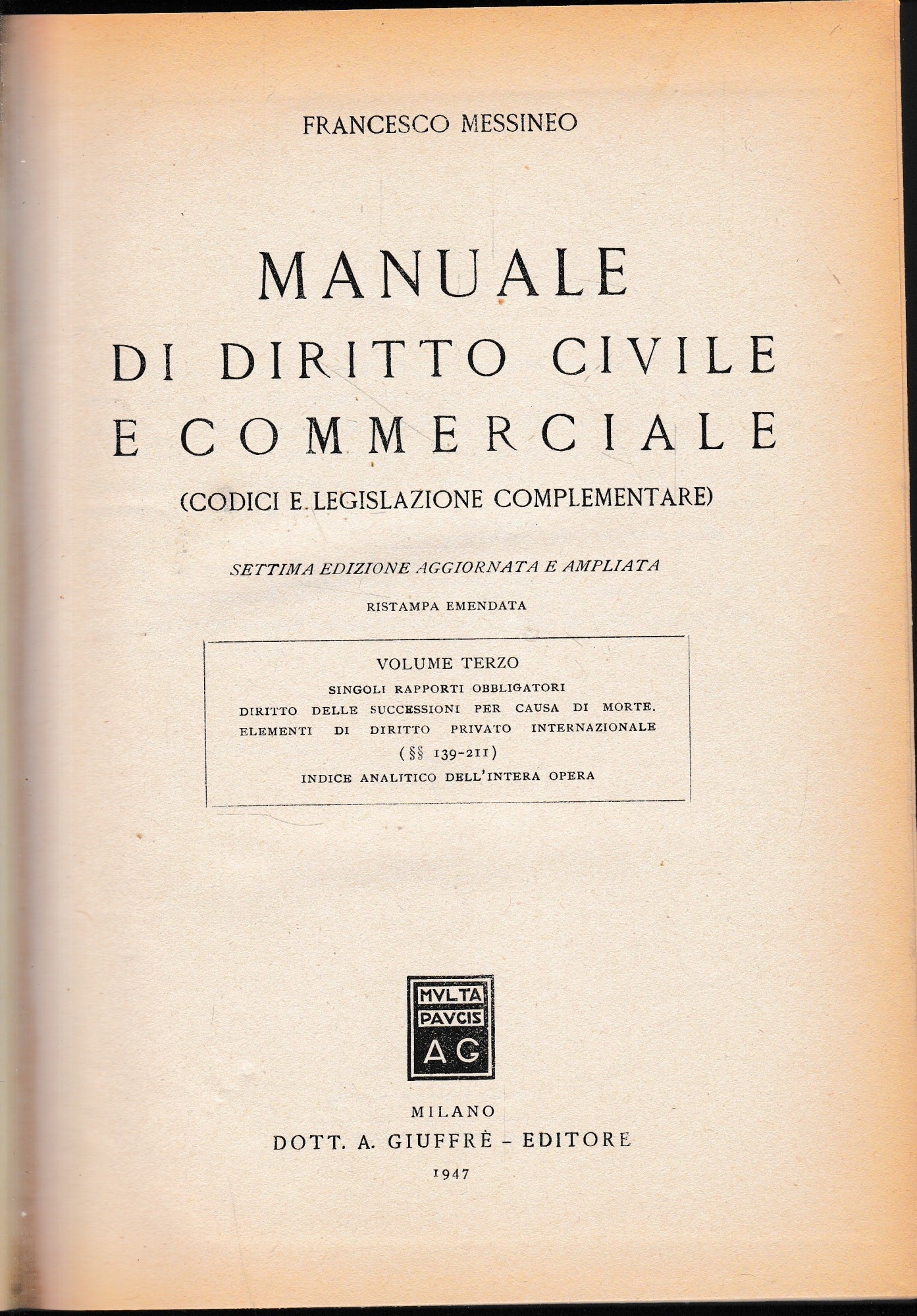 Manuale di Diritto Civile e Commerciale (Codici e legislazioni complementare) vol. III°, art. 139-211. - copertina
