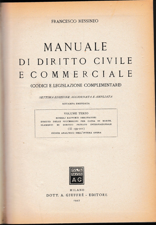 Manuale di Diritto Civile e Commerciale (Codici e legislazioni complementare) vol. III°, art. 139-211. - copertina