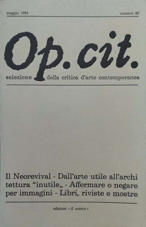 Op. Cit. Selezione della critica d'arte contemporanea (numero 60) - copertina