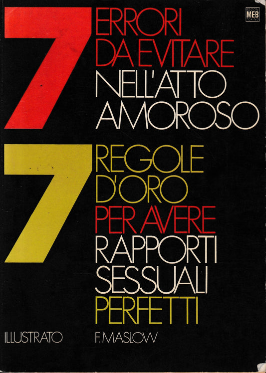 Sette errori da evitare nell'atto amoroso ovvero sette regole d'oro per avere rapporti sessuali perfetti - copertina