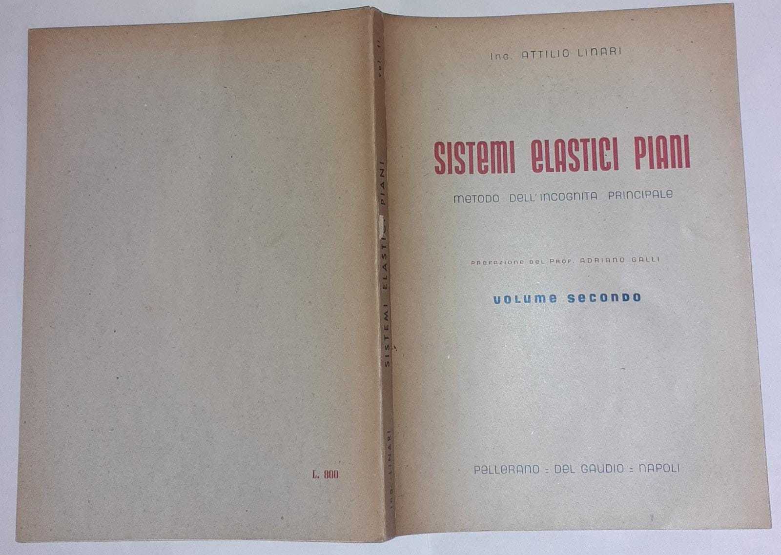 Sistemi elastici piani metodo dell'incognita principale. Volume secondo - copertina