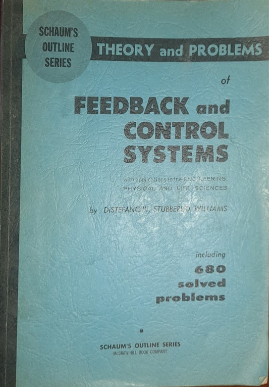 Schaum's outline of Theory and problems of feedback and control systems - copertina