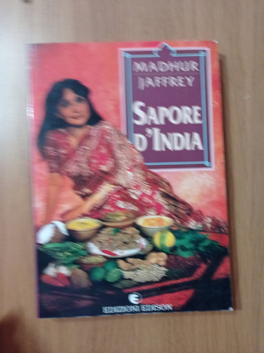 Sapore d'India : un viaggio culinario e culturale fra le regioni di questo grande paese - copertina