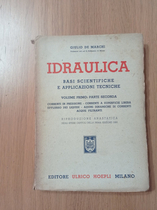 Idraulica basi scientifiche e applicazioni tecniche Vol. I - copertina