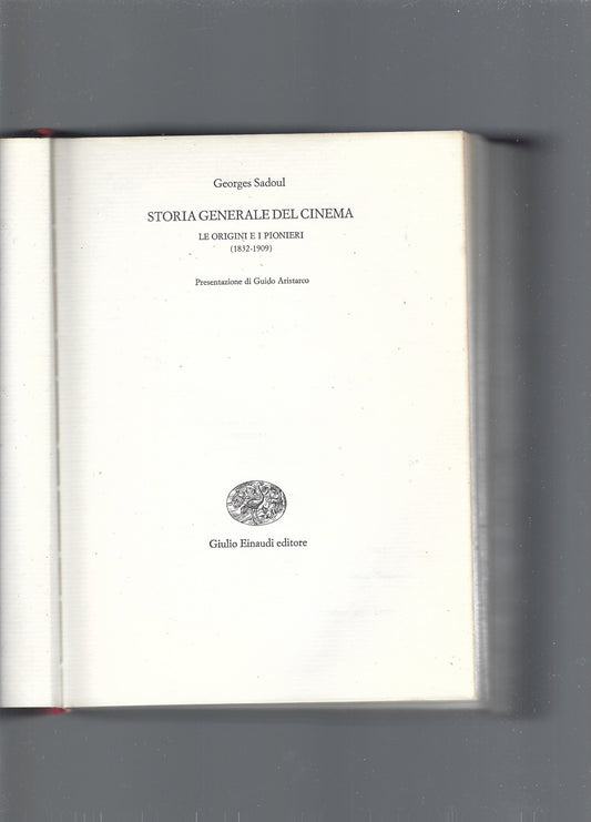 Storia generale del cinema.    1832-1909 - copertina