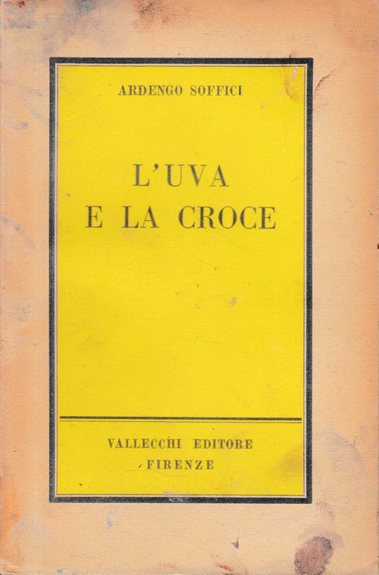 L'uva e la croce. I infanzia - copertina