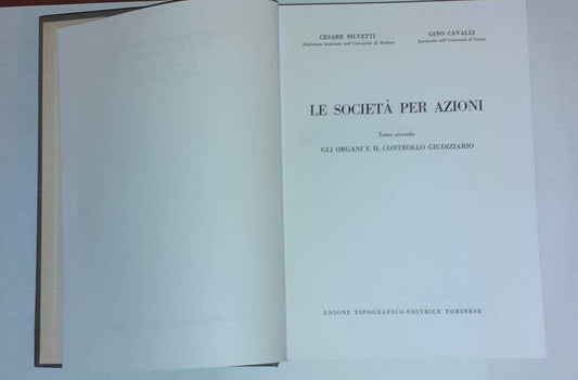 Le societa' per azioni. Gli organi e il controllo giudiziario. Tomo secondo - copertina