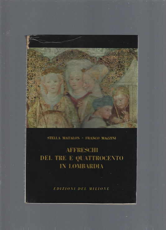 Affreschi del tre e quattrocento in Lombardia - copertina