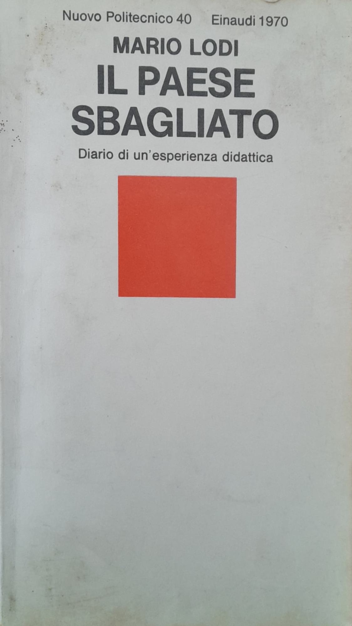 Il paese sbagliato. Diario di un'esperienza didattica - copertina