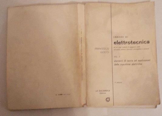 Lezioni di elettrotecnica ad uso degli studenti di ingegneria civile, meccanica, chimica, mineraria, aereonautica e nucleare. Volume II - copertina