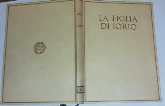 La figlia di Iorio. Tragedia pastorale di tre atti (1904) - copertina