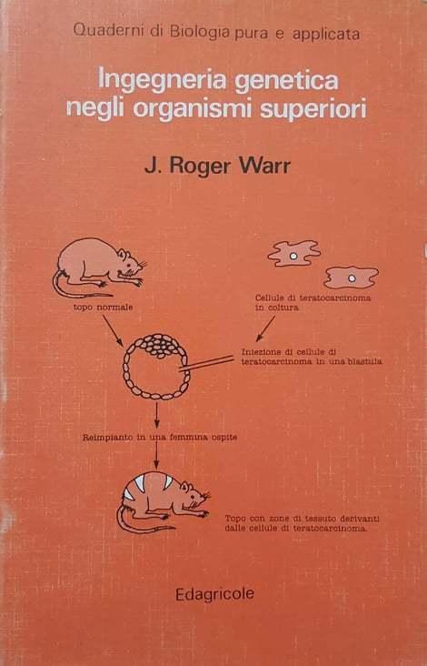 Ingegneria genetica negli organismi superiori - copertina