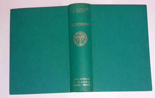 Il fiorino. Antologia di autori italiani e stranieri per il ginnasio e il primo biennio del liceo scientifico - copertina