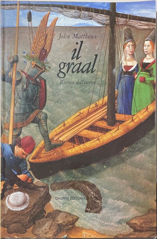 Il graal. Ricerca dell'eterno - copertina