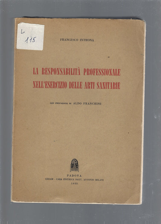 La responsabilità professionale nell'esercizio delle arti sanitarie - copertina