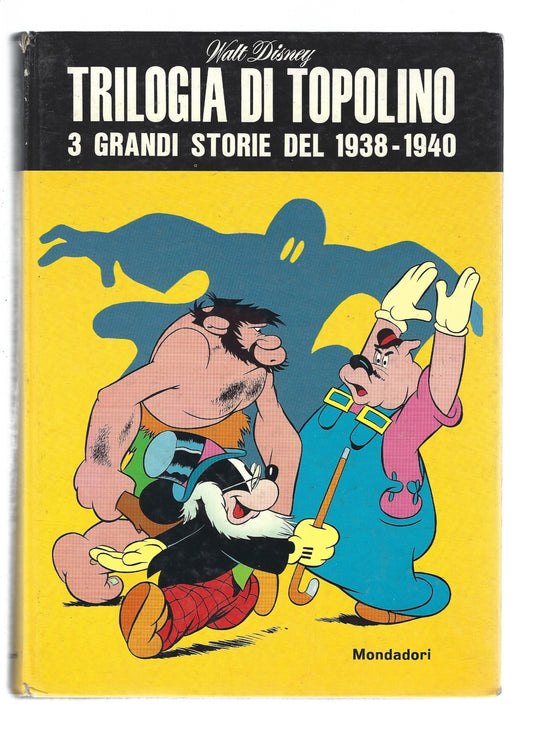 Trilogia di Topolino , tre grandi storie del 1938-1940 - copertina