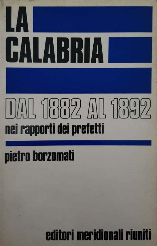 La Calabria dal 1882 al 1892 nei rapporti dei prefetti - copertina