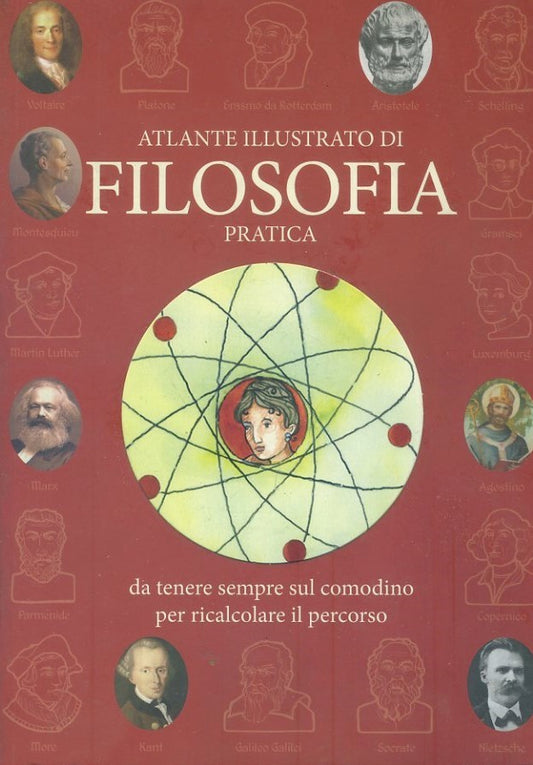 Atlante illustrato di filosofia pratica da tenere sempre sul comodino per ricalcolare il percorso - copertina