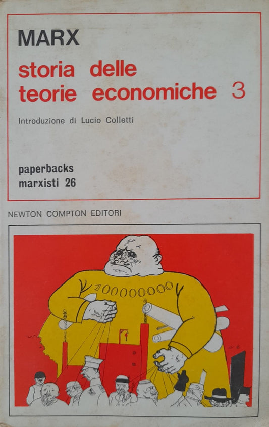 Storia delle teorie economiche. Libro quarto del "Capitale". Volume terzo - copertina