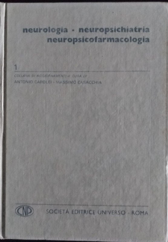 Neurologia, neuropsichiatria, neuropsicofarmacologia - copertina