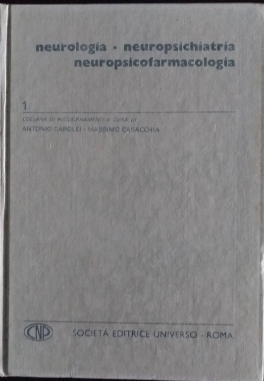 Neurologia, neuropsichiatria, neuropsicofarmacologia - copertina