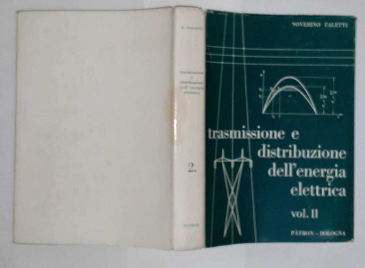 Trasmissione e distribuzione dell'energia elettrica .Volume II - copertina