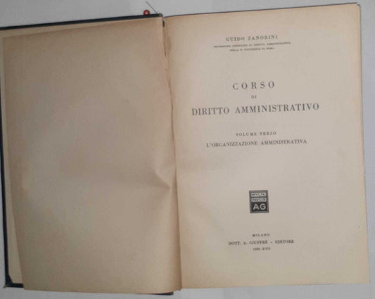 Corso di diritto amministrativo. Volume terzo. L' organizzazione amministrativa - copertina