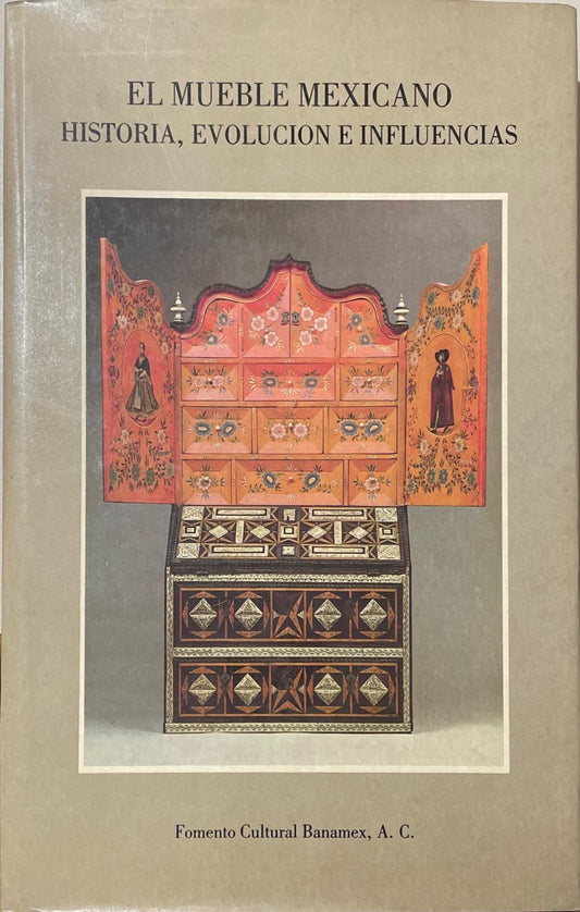 El Mueble mexicano: Historia, evolucion e influencias - copertina
