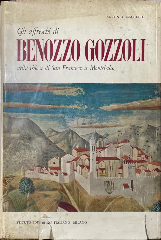Gli affreschi di Benozzo Gozzoli nella chiesa di San Francesco a Montefalco - copertina