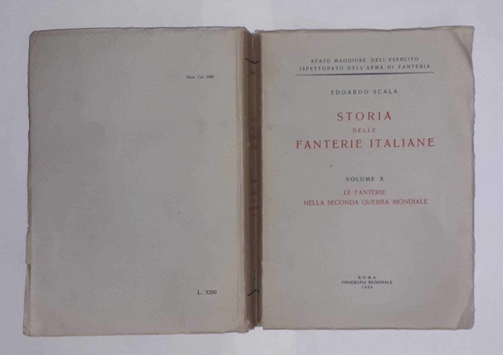 Storia delle fanterie italiane. Volume X. Le fanterie nella seconda guerra mondiale - copertina