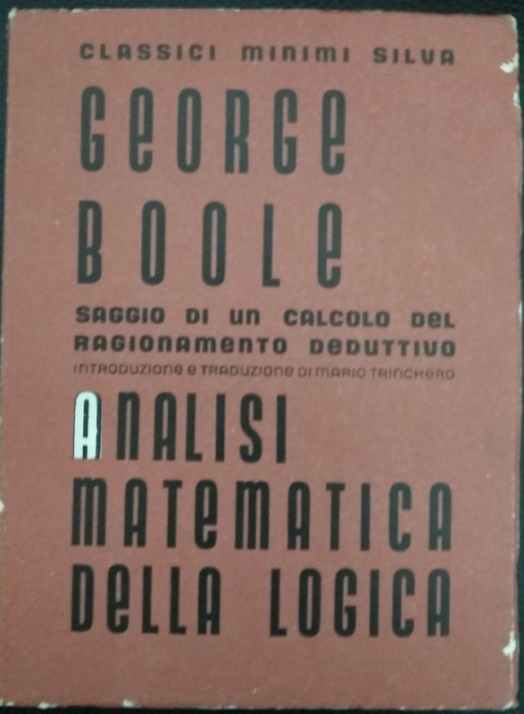 Analisi matematica della logica. Saggio di un calcolo del ragionamento deduttivo - copertina