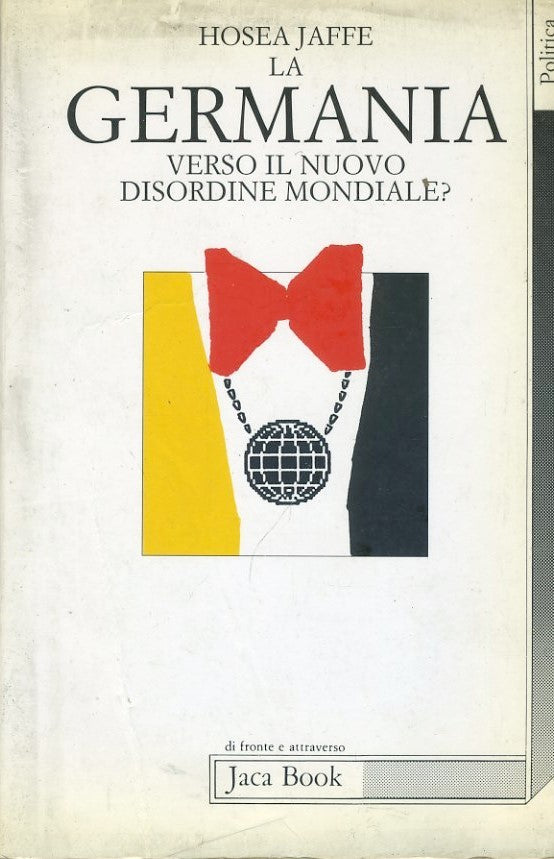 La Germania. Verso un nuovo disordine mondiale? - copertina