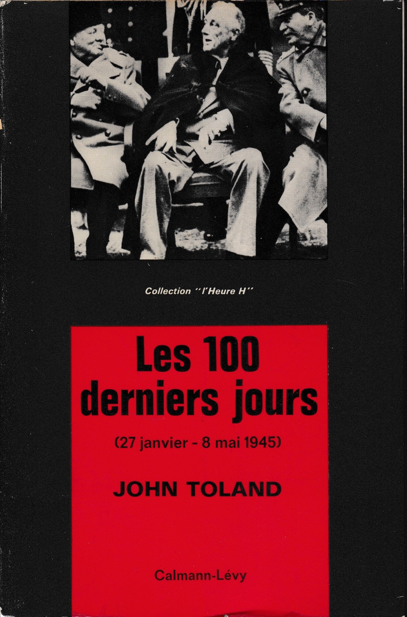 Les 100 derniers jours (27 janvier-8 mai 1945) - copertina