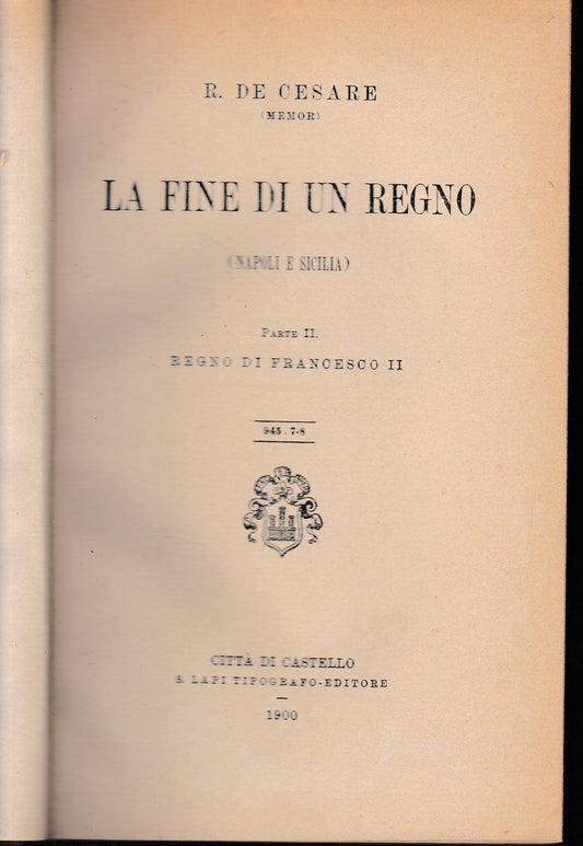 La fine di un regno (Napoli e Sicilia) parte II, Regno di Francesco II. - copertina